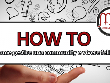 How to: Come gestire una Community e vivere felici